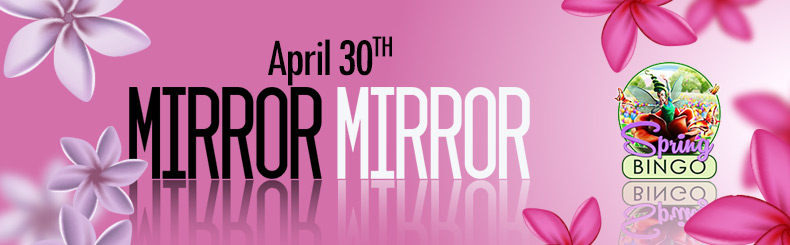 Mirror Mirror