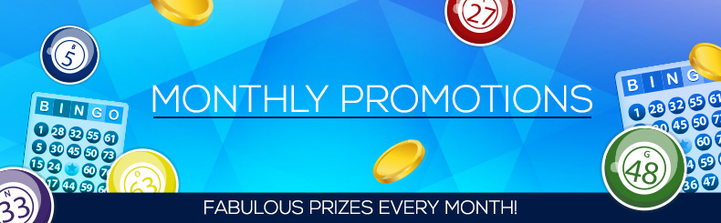 Monthly Promotions