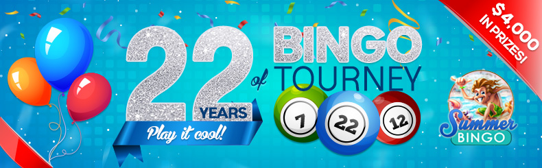 22 Years of BINGO Tourney