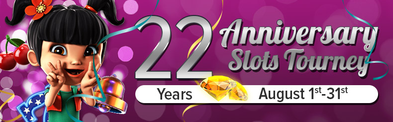22 Years Anniversary Slots Tourney