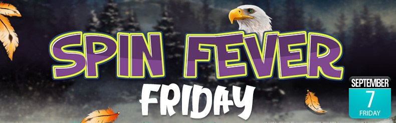 Spin Fever Friday