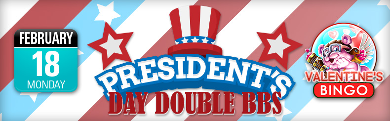 President's Day Double BBs