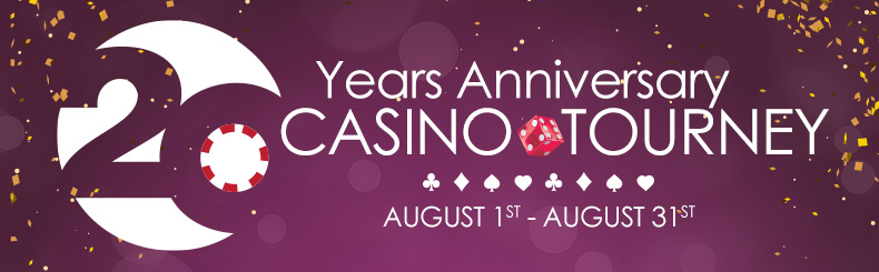 20 Year Anniversary Casino Tourney