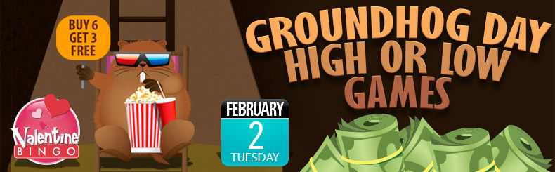 Groundhog Day High or Low games