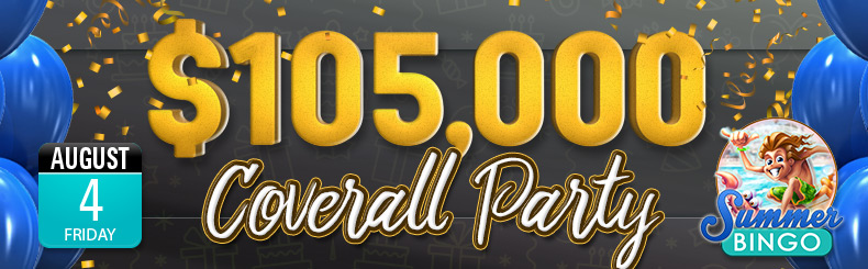 $105,000 Coverall Party