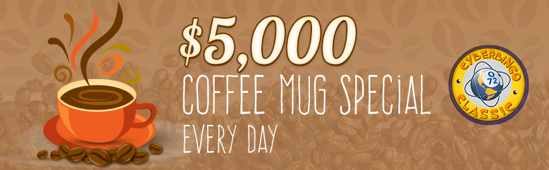 $5,000 Coffee Mug Special