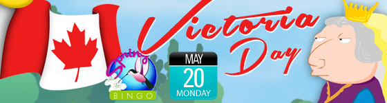Victoria Day Starting $75 Bingo Games